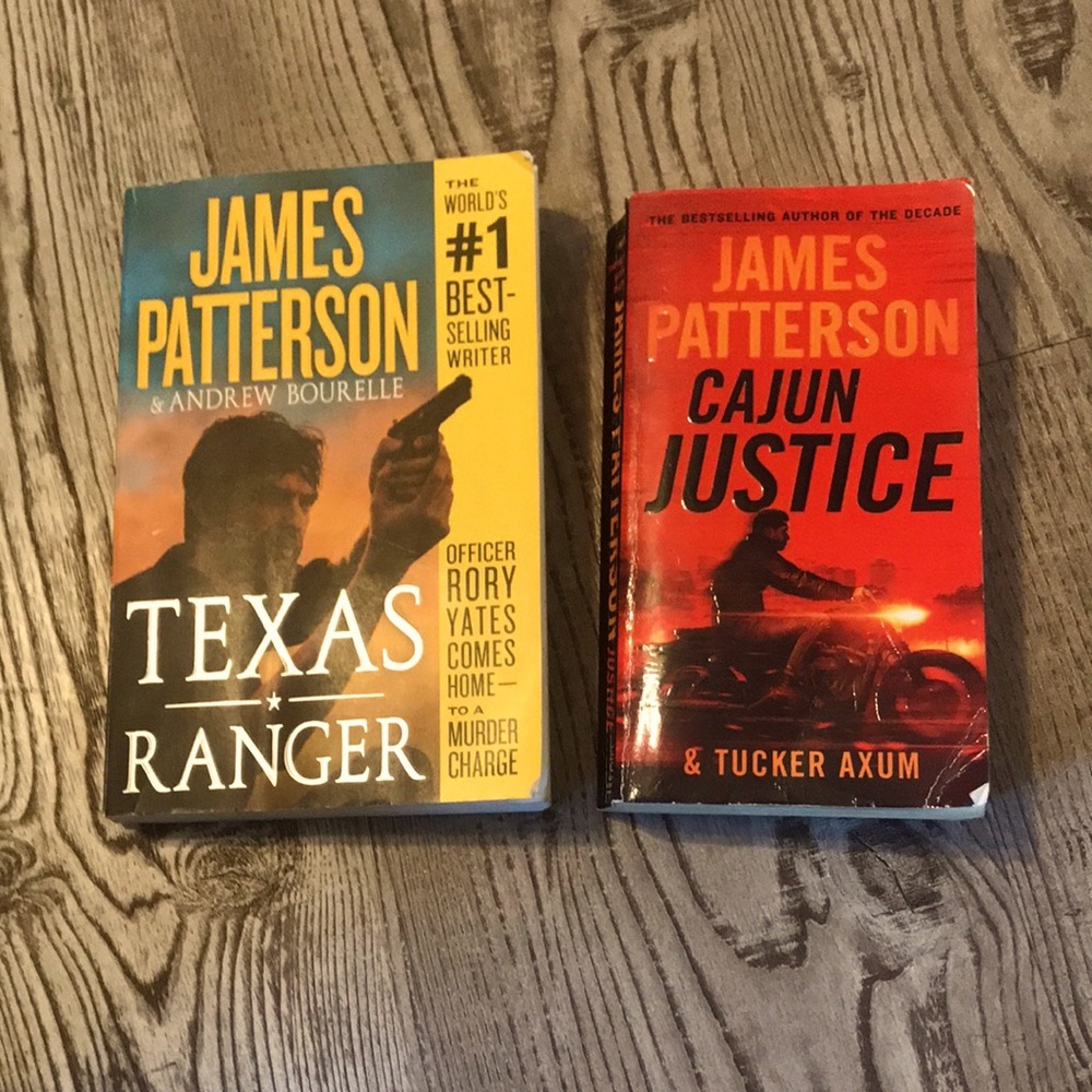 Two James Patterson novels.